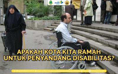 Apakah Kota Kita Ramah untuk Penyandang Disabilitas?
