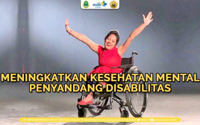 Meningkatkan Kesehatan Mental Penyandang Disabilitas