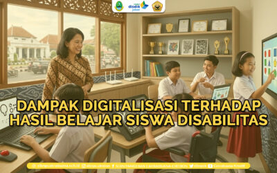 Digitalisasi dan Hasil Belajar Siswa Disabilitas