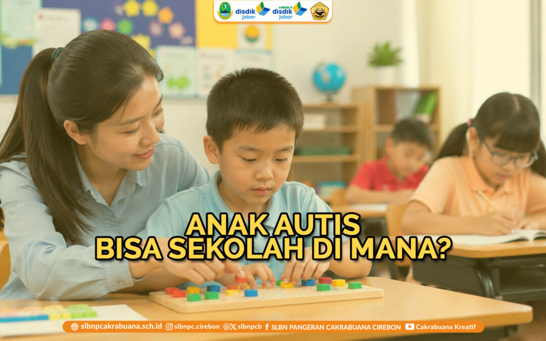 Anak Autis Bisa Sekolah di Mana? Panduan Memilih SLB atau Sekolah Inklusi
