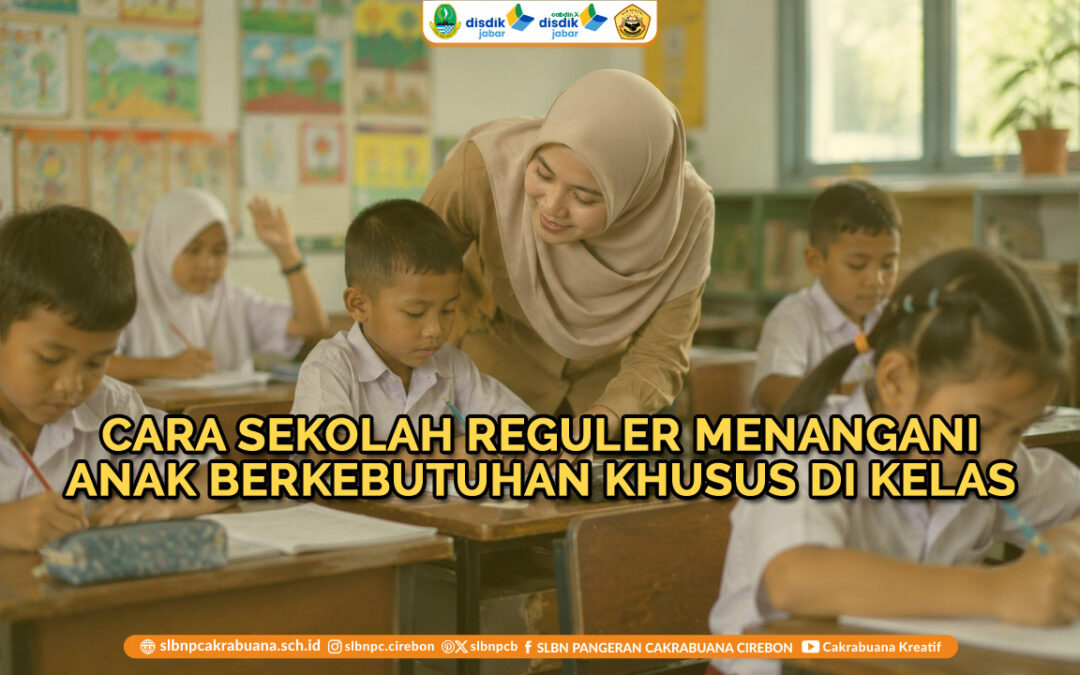 Cara Sekolah Reguler Menangani Anak Berkebutuhan Khusus di Kelas